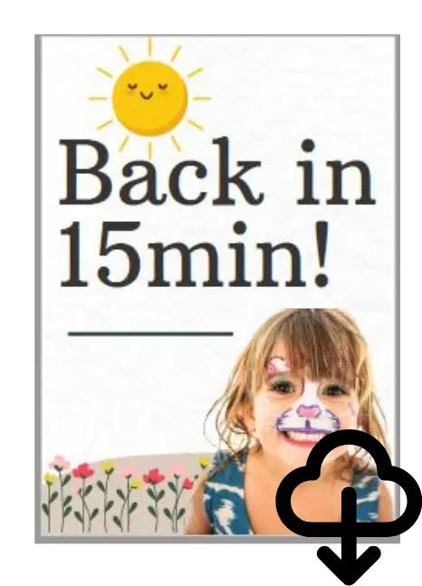 A4 Sign - Back in 15min - Download The Face Paint Shop Advertising & Marketing The Face Paint Shop Australia buy face paints near me