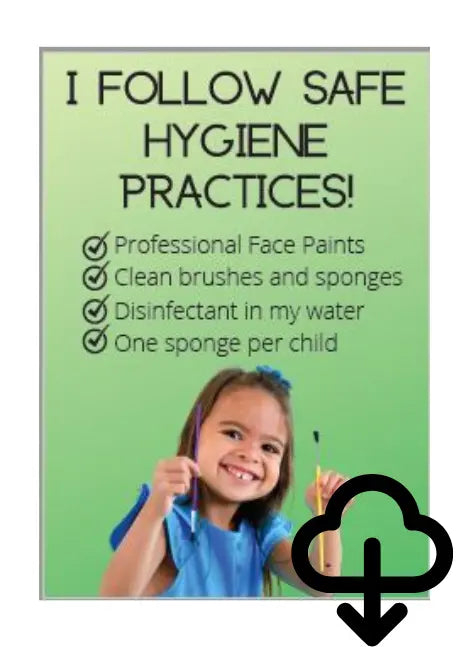 A4 Sign - I follow safe hygiene practices - Download The Face Paint Shop Advertising & Marketing The Face Paint Shop Australia buy face paints near me