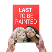 A4 Sign - I'm the last to be painted The Face Paint Shop Advertising & Marketing The Face Paint Shop Australia buy face paints near me