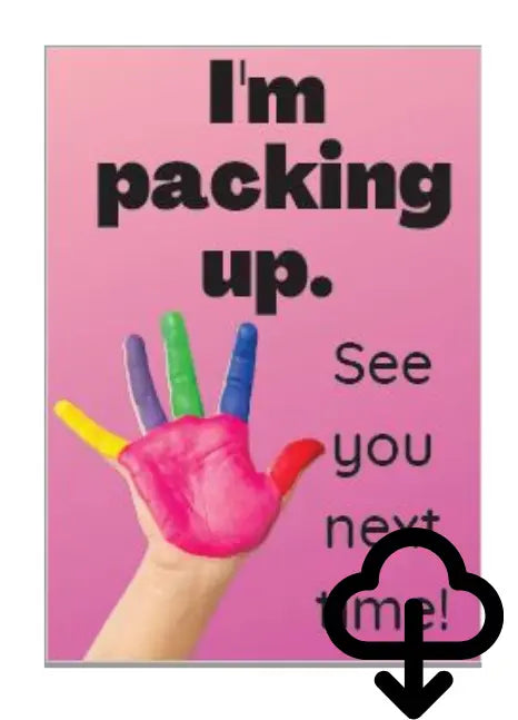 A4 Sign - Im packing up! (Pink) - Download The Face Paint Shop Advertising & Marketing The Face Paint Shop Australia buy face paints near me