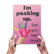 A4 Sign - Im packing up! (Pink) The Face Paint Shop Advertising & Marketing The Face Paint Shop Australia buy face paints near me