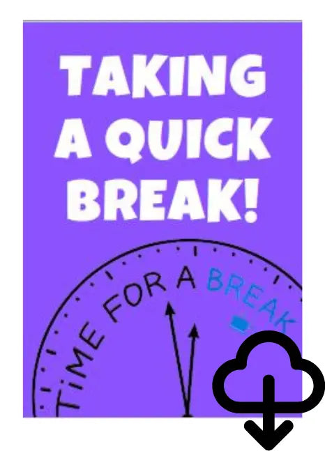 A4 Sign - Taking a Quick Break! (Purple) - Download The Face Paint Shop Advertising & Marketing The Face Paint Shop Australia buy face paints near me