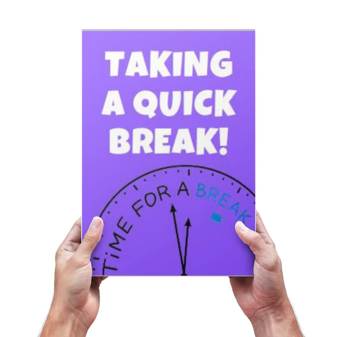 A4 Sign - Taking a Quick Break! (Purple) The Face Paint Shop Advertising & Marketing The Face Paint Shop Australia buy face paints near me